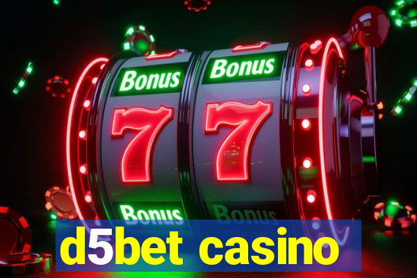 d5bet casino